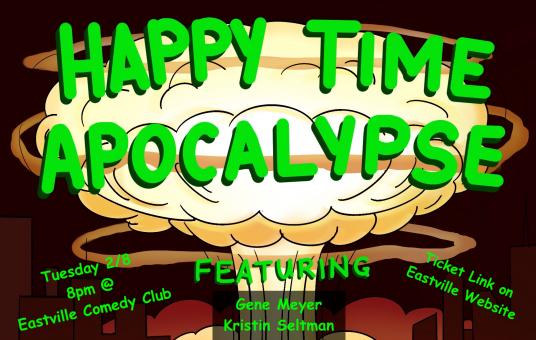 Happy Time Apocalypse Comedy