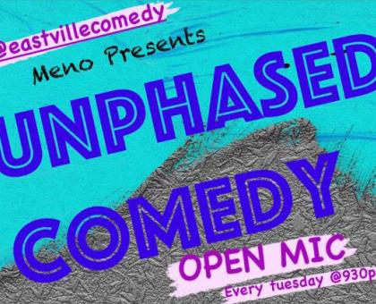 Unphased Comedy Open Mic
