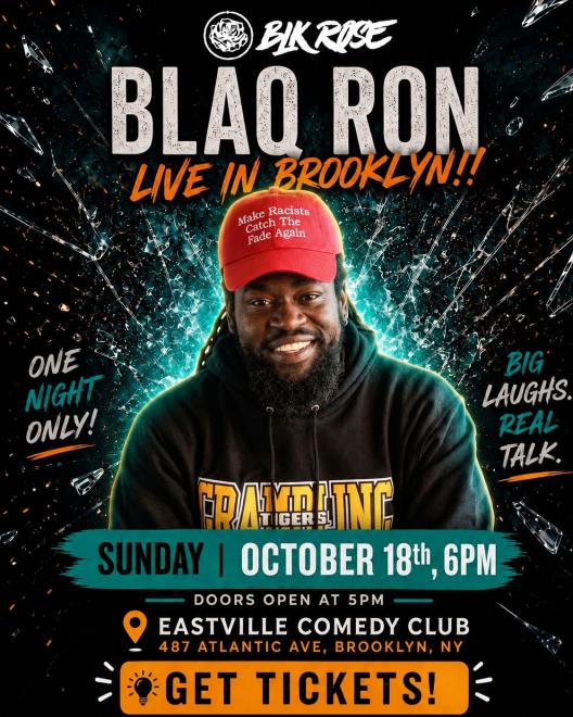 Blaq Ron in Brooklyn! — event poster