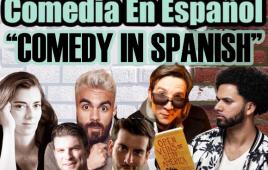 COMEDY IN SPANISH!, Che Guerrero, and more comedian making you laugh in Spanish! 