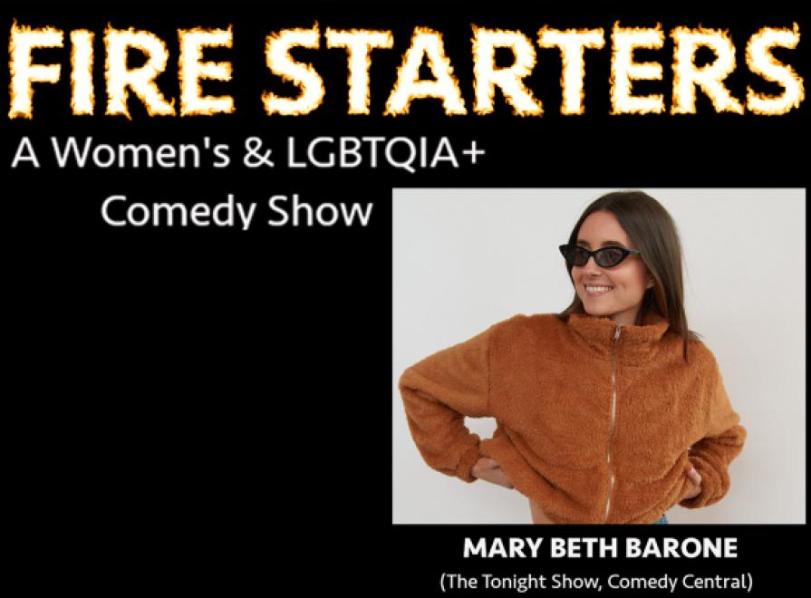 Fire Starters Comedy Show: Pride Edition, Mary Beth Barone, Jaye McBride, Dylan Adler, Vanessa Jackson