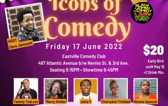 Black Women in Comedy Laff Fest presents The Icons of Comedy.