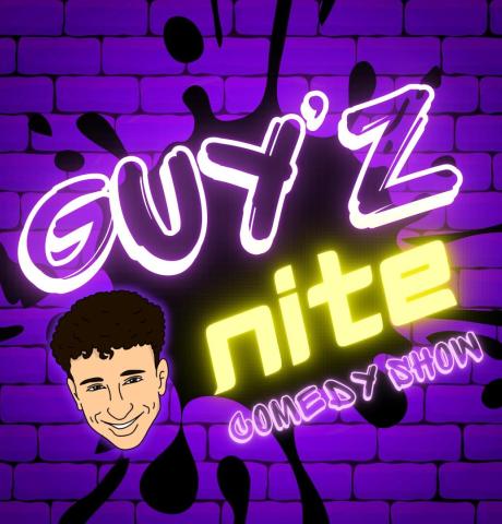 Guy'z Nite Comedy Show