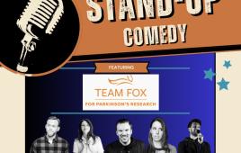 Team Fox Comedy Show, benefiting Parkinson's research!