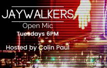 Jaywalkers Open Mic