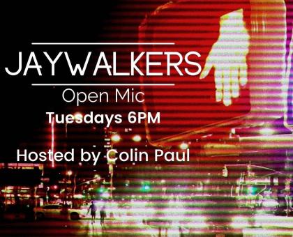 Jaywalkers Open Mic