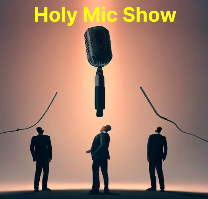 Holy Mic Show