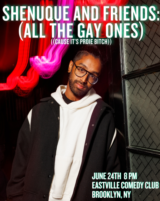 Shenuque and Friends: All the Gay Ones (cause it's pride bitch) — event poster