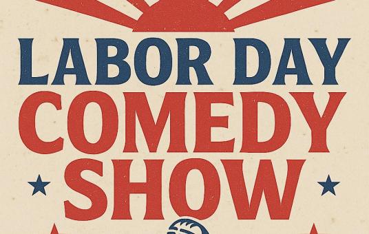 Labor Day Comedy Bash