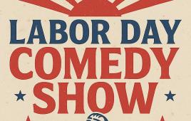 Labor Day Comedy Bash
