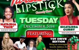 Twisted Lipstick® Comedy: Toy Drive Edition