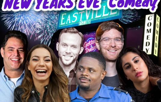 NEW YEARS EVE COMEDY! Featuring: Jacob Williams, Reggie Conquest, Erica Spera, Dave Kinney, Bryan Mckenna