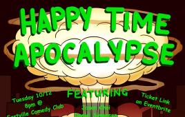 Happy Time Apocalypse Comedy