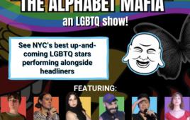 The Alphabet Mafia” An LGBTQ Show