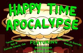 Happy Time Apocalypse Comedy