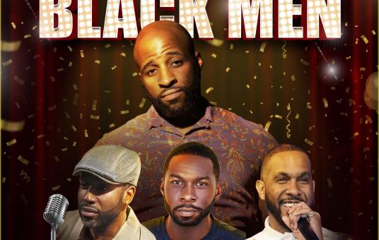3 Angry Black Men! Featuring: Chris Grant, Jevon Johnson, Osei Caleb, Quan Wiggins