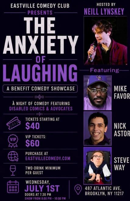 The Anxiety of Laughing Disability Pride Month Benefit Comedy Showcase