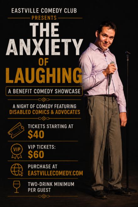 The Anxiety of Laughing Disability Pride Month Benefit Comedy Showcase — event poster